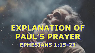 Explanation of Paul's prayer